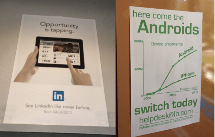 왼쪽은 타블렛버전의 중요성을 강조하는 링크드인 사내 포스터. 오른쪽은 사내 안드로이드유저의 숫자를 높이기 위해 독려하는 페이스북 사내 포스터.